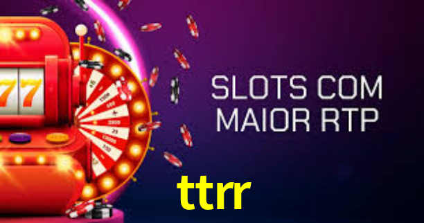 ttrr,ttrr.com